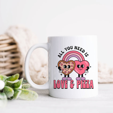 All You Need is Love and Pizza Valentine's Day Mug