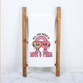All You Need is Love and Pizza Valentine's Day Kitchen Towel