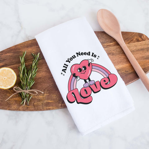 All You Need is Love Valentine's Day Kitchen Towel