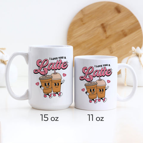 I Love You a Latte Valentine's Day Mug
