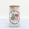 I Run on Coffee and Christmas Cheer Frosted Glass Can Tumbler