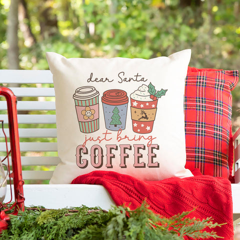 Dear Santa Just Bring Coffee Christmas Pillow Cover