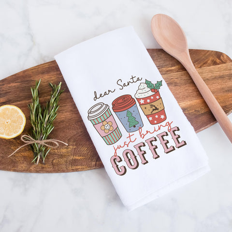 Dear Santa Just Bring Coffee Christmas Kitchen Towel