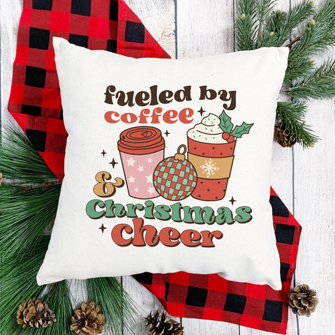 Fueled By Coffee and Christmas Cheer Pillow Cover