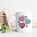 More Self Love Candy Hearts Mug