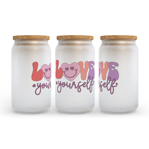 Love Yourself Frosted Glass Can Tumbler