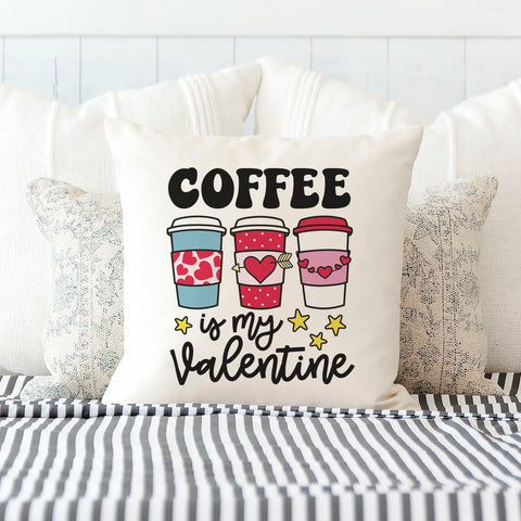 Coffee is My Valentine Pillow Cover