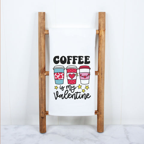 Coffee is My Valentine Kitchen Towel