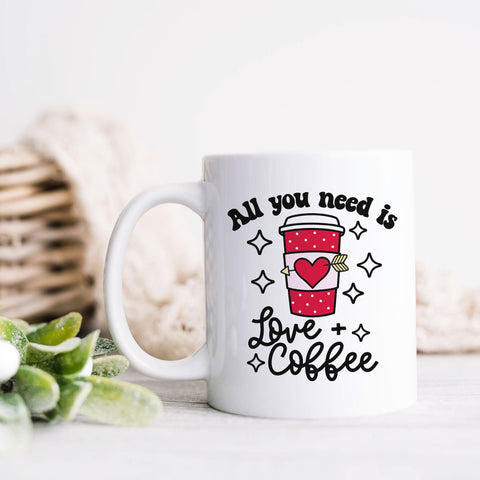 All You Need Is Love and Coffee Mug