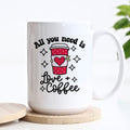 All You Need Is Love and Coffee Mug