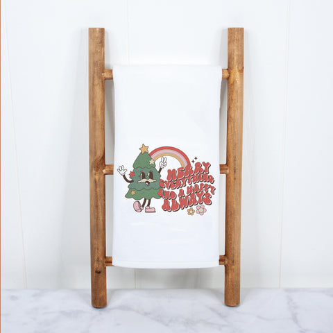 Merry Christmas Everything and a Happy Always Kitchen Towel