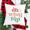 Oh What Fun Christmas Pillow Cover