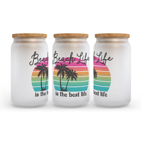 Beach Life is the Best Life Frosted Glass Can Tumbler