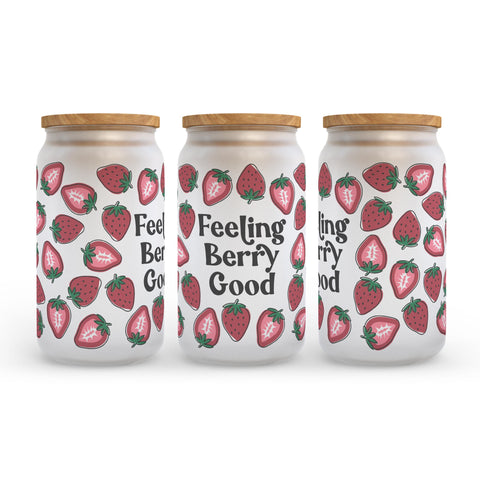 Feeling Berry Good Frosted Glass Can Tumbler