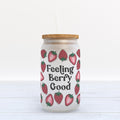 Feeling Berry Good Frosted Glass Can Tumbler