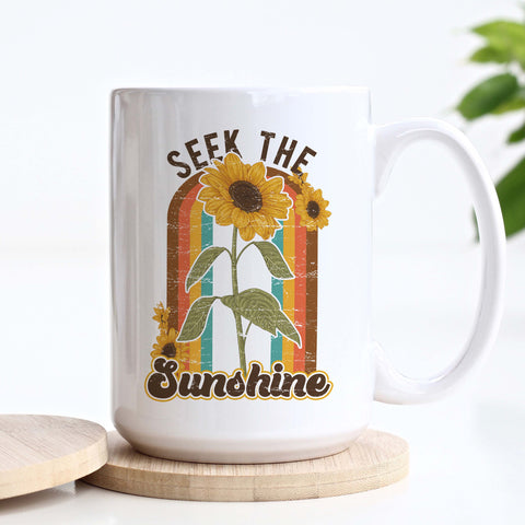 Seek the Sunshine Mug