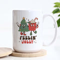 Feeling Jolly Christmas Ceramic Mug