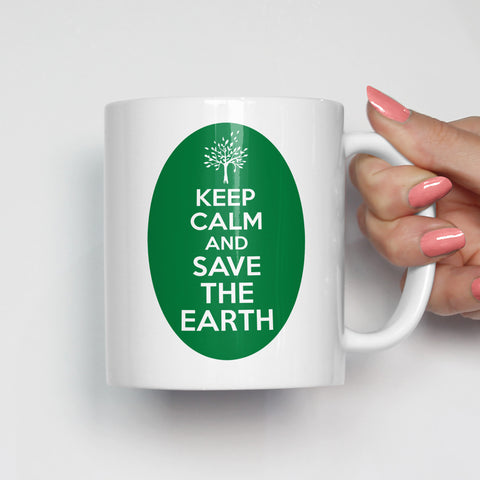 Keep Calm and Save the Earth Mug