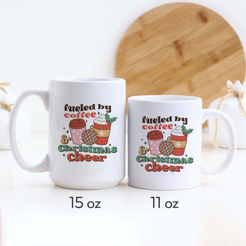 Fueled By Coffee and Christmas Cheer Ceramic Mug