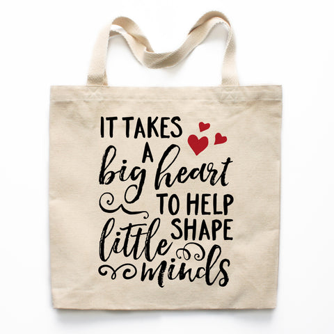 It Takes A Big Heart Teacher Canvas Tote Bag