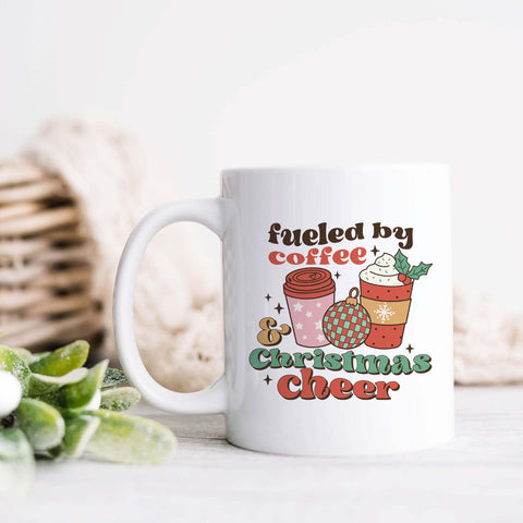 Fueled By Coffee and Christmas Cheer Ceramic Mug