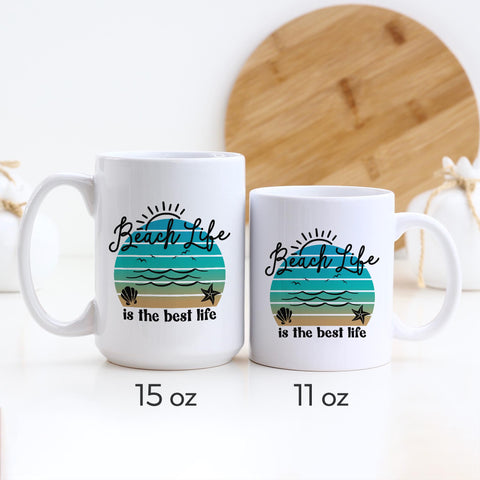 Beach Life is the Best Life Mug