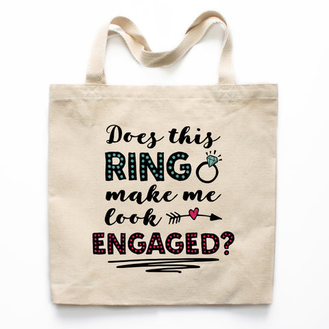 Does This Ring Make Me Engaged Canvas Tote Bag