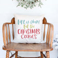life is short eat the cookies funny white canvas or burlap christmas holiday pillow cover by Heart & Willow Prints heartandwillowprints