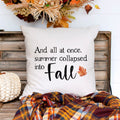 and all at once summer collapsed into fall linen pillow cover, modern farmhouse home decor, boho home decor, cottage core home decor