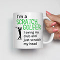 I'm a Scratch Golfer Golf Mug