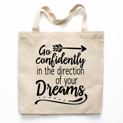 Go Confidently In The Direction Of Your Dreams Canvas Tote Bag