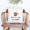 have a cup of cheer Christmas Holiday White Canvas Pillow Cover, Farmhouse Christmas Decor