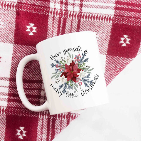 Have Yourself a Merry Little Christmas Mug