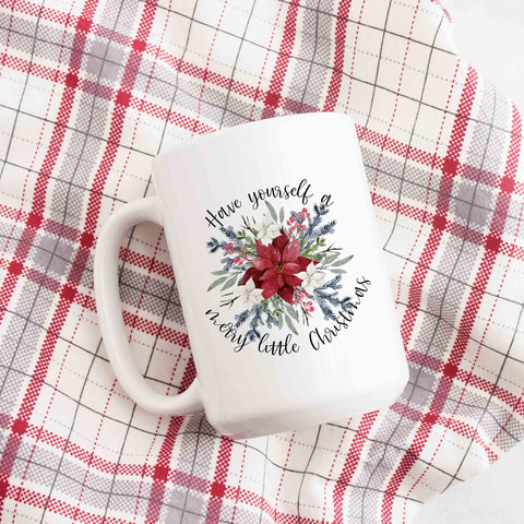 Have Yourself a Merry Little Christmas Mug