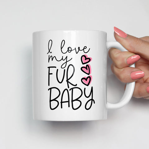 I Love My Fur Baby Mug