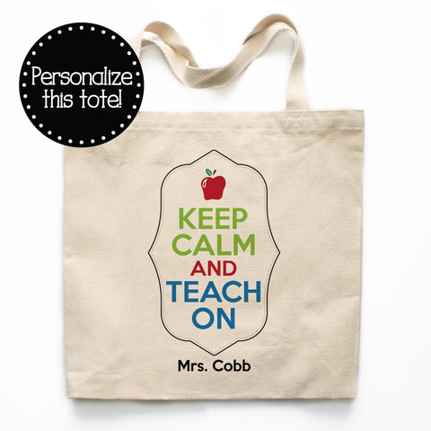 Keep Calm And Teach On Canvas Tote Bag