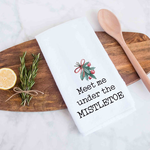 Meet Me Under The Mistletoe Christmas Kitchen Towel