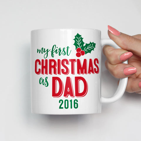 My First Christmas as Dad Mug