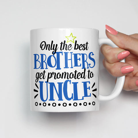 Only the Best Brothers Get Promoted to Uncle Mug