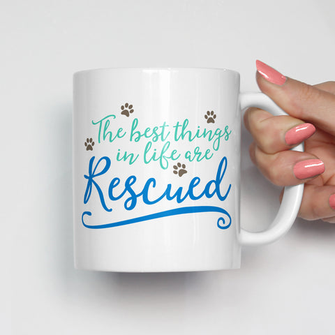 The Best Things in Life Are Rescued Pet Adoption Mug
