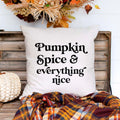 Fall linen pillow cover with text that says pumpkin spice and everything nice.  Modern farmhouse style pillow cover home decor.