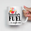 Teacher Fuel or Wine Mug