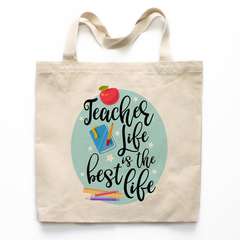 Teacher Life is the Best Life Canvas Tote Bag