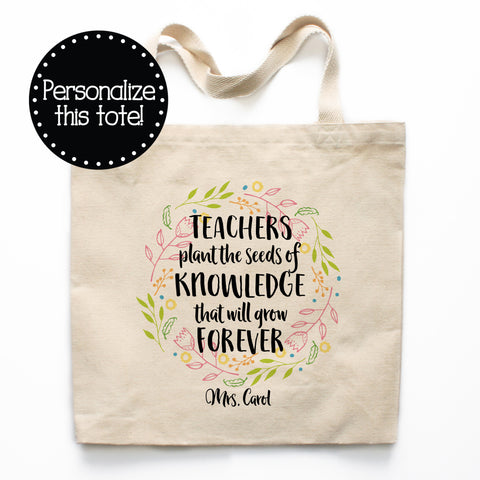 Teachers Plant The Seeds Of Knowledge Canvas Tote Bag