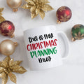 This is My Christmas Planning Mug